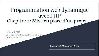 #2 mise en place d’un projet PHP, Chapitre 2: programmation web dynamique avec PHP