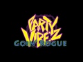 Party Vibez Goin Rogue