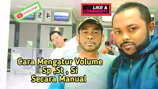 Download lagu Cara Mengatur Volume SP, St Dan Si Secara Manual//petani walet pemula harus tau ini// mp3