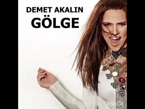 Demet Akalın - Gölge ( 1 Saat)