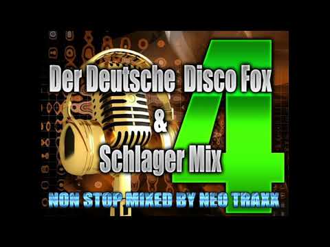 Disco Fox & Deutsche Schlager Hit Parade Mix   4  -  2021   Non Stop mixed by NEO TRAXX
