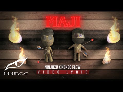 Ninjiizu (feat. Ñengo Flow) - Maji (Lyric Video)