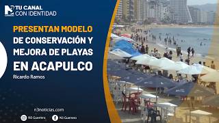 Presentan modelo de conservación y mejora de playas en Acapulco