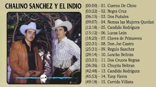 Chalino Sánchez Y El Indio - 15 corridos famosos