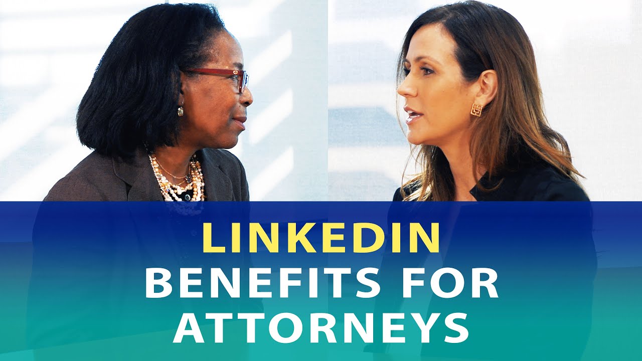 Using LinkedIn: Benefits for Attorneys - Lana Manganiello, LaVonne Lawson