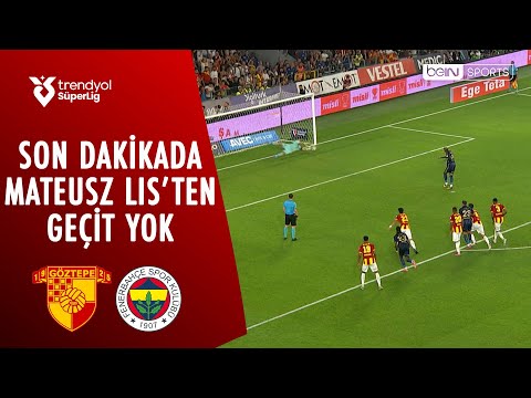 Anderson Talisca, Penaltı Atışından Yararlanamadı | Göztepe - Fenerbahçe | Trendyol Süper Lig