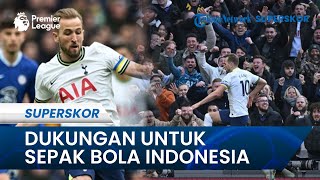 Laga Tottenham Vs Chelsea Mencuri Perhatian Muncul di E-Board Bangkit Sepak Bola Indonesia