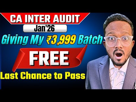 CA Inter Jan'26 - FREE Audit Batch | Last Chance to Avail | 4 Days Planner | AIR 5, 6, 32