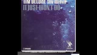 Tim Deluxe Feat. Sam Obernik - It Just Won't Do (Wackside's B&H Kick Ass RMX)