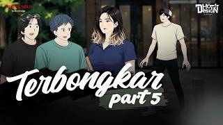 Download lagu TERBONGKAR PART 5 - Dhot Design mp3