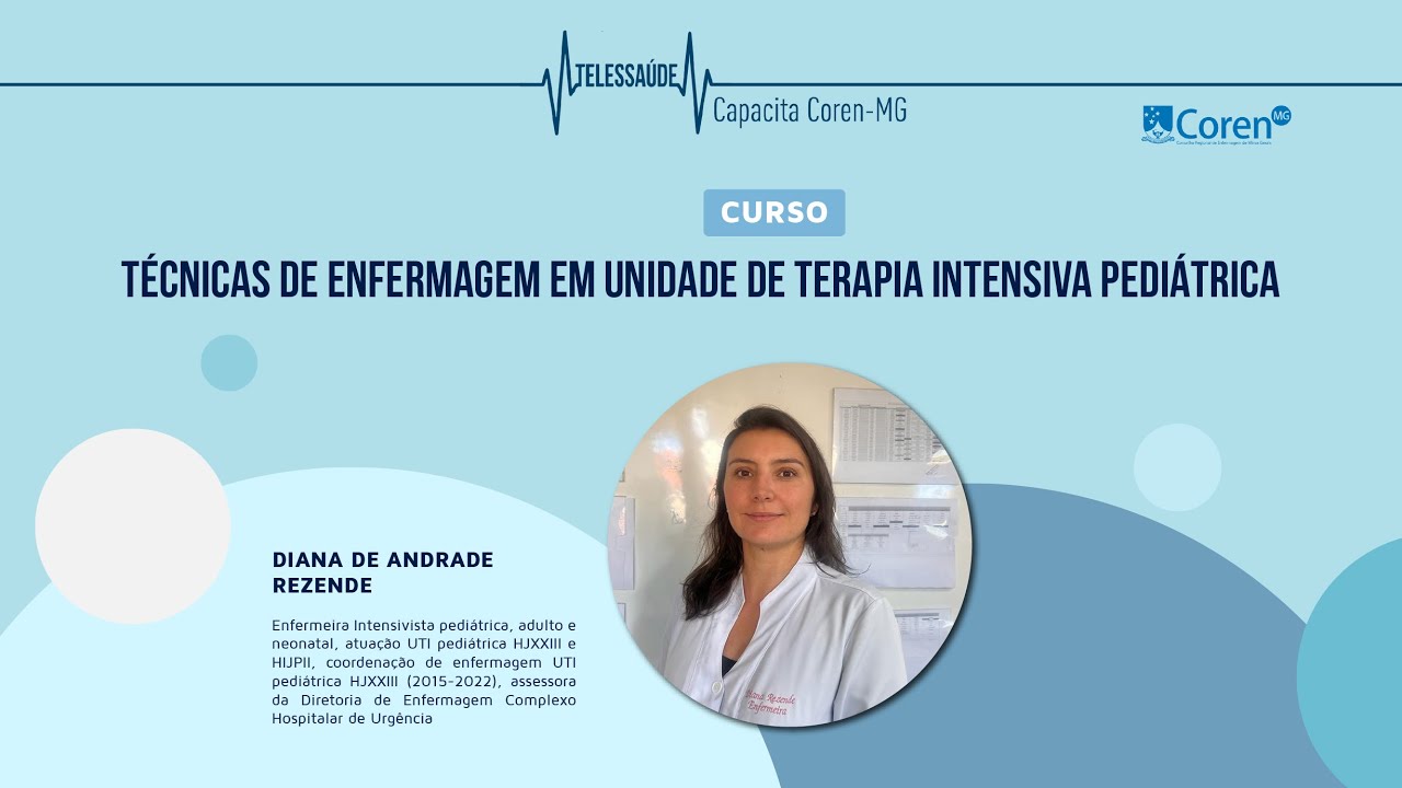Curso de Técnicas de Enfermagem em Unidade de Terapia Intensiva Pediátrica