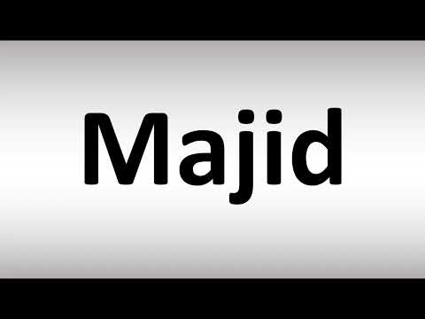 How to Pronounce Majid