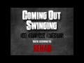 Rehab - Coming Out Swinging 
