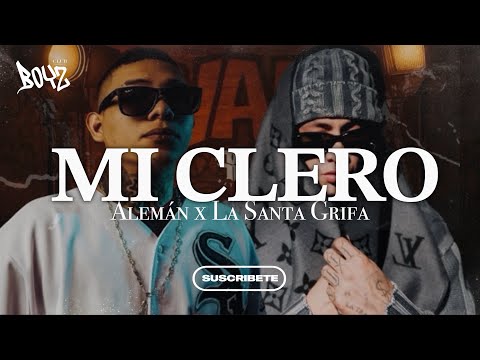 MI CLERO - Alemán, La Santa Grifa