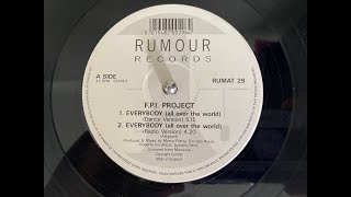 FPI Project – Everybody All Over The World (Dance Version)