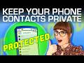 Your Phone Contacts AREN T Private