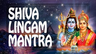Shiva Lingam Mantra Removes All Evil from Your Life - Shiva Mantra