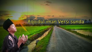 Download lagu Nadzom 'Aqoidul Iman Versi Sunda mp3