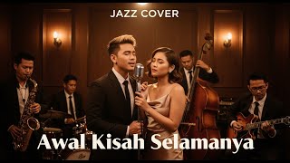 Download lagu Awal Kisah Selamanya - Raisa X Barsena Bestandhi * Cover Jazz * mp3 Download lagu Awal Kisah Selamanya - Raisa X Barsena Bestandhi * Cover Jazz * mp3