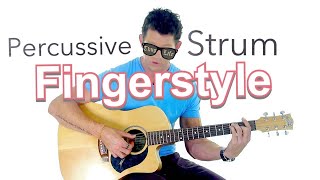 Finger-style Guitar Lesson 8 - Adding a Percussive Strum