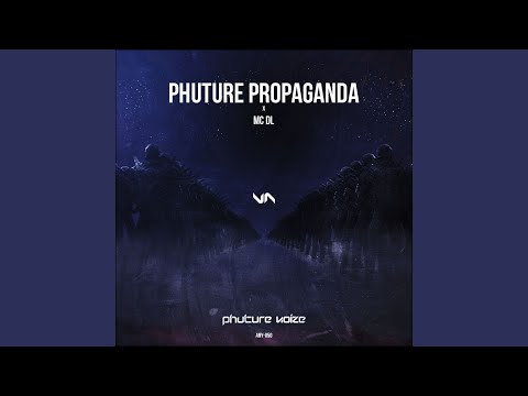 Phuture Propaganda (Part 2)