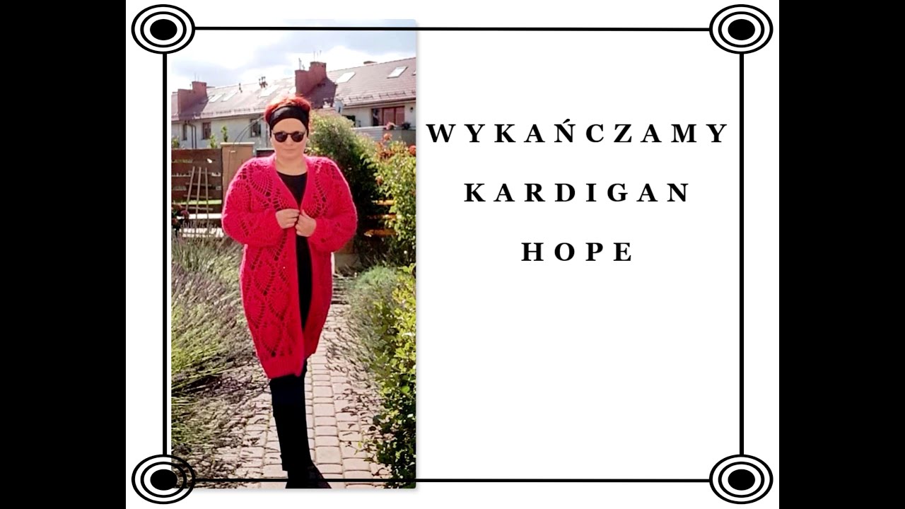 (KROK PO KROKU) ANANASOWY KARDIGAN / PLAŻOWY PŁASZCZ - CZĘŚĆ 3