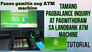 How to withdraw money and balance inquiry with Landbank ATM machine