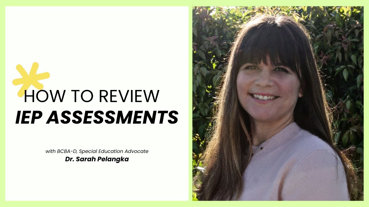 How to Review IEP Assessments