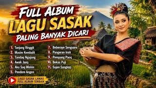 Download lagu Full Album Lagu Sasak Populer Terbaru Terbaik 2026 |  Menyentuh Hati, Viral TikTok & Paling Populer mp3