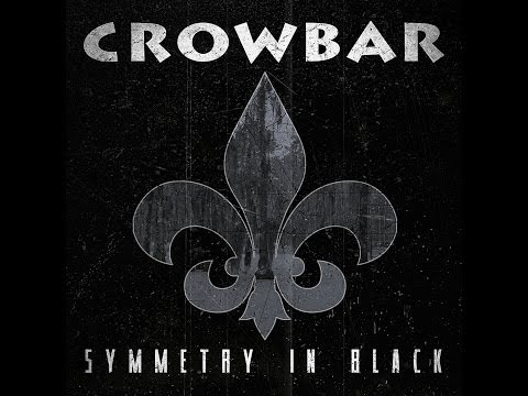 Crowbar-Symmetry In Black (FULL ALBUM)