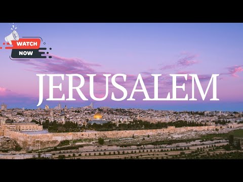 Expert Guide: Unveiling Jerusalem Top 20 Tourist Spots | Israel |  Travel and Tourism
