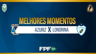 MELHORES MOMENTOS | AZURIZ 0X2 LONDRINA | PARANAENSE 2026 | RODADA 3
