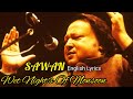 Sawan Ki Bheegi Raaton Mein Wet Night S Remix Hindi Song Ustad Nusrat Fateh Ali Khan