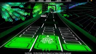 Audiosurf: Zoot Woman - We Won't Break (Boris Dlugosch Les Visiteurs Remix)