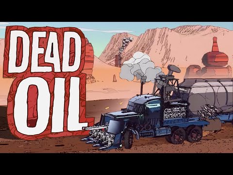 MINE FOR OIL AND DEFEND YOUR TRUCK FROM RAIDERS! - DEAD OIL