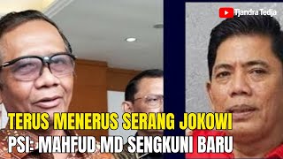 Download lagu Terus Menerus Serang Jokowi, PSI: 'Mahfud MD Sengkuni Baru' mp3
