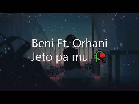 Beni Ft. Orhani - Jeto pa mu (background by Robinzz)