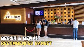 CLEAN & LUXURIOUS HOTEL IN CENTRAL JAKARTA | ORCHARDZ HOTEL JAYAKARTA REVIEW