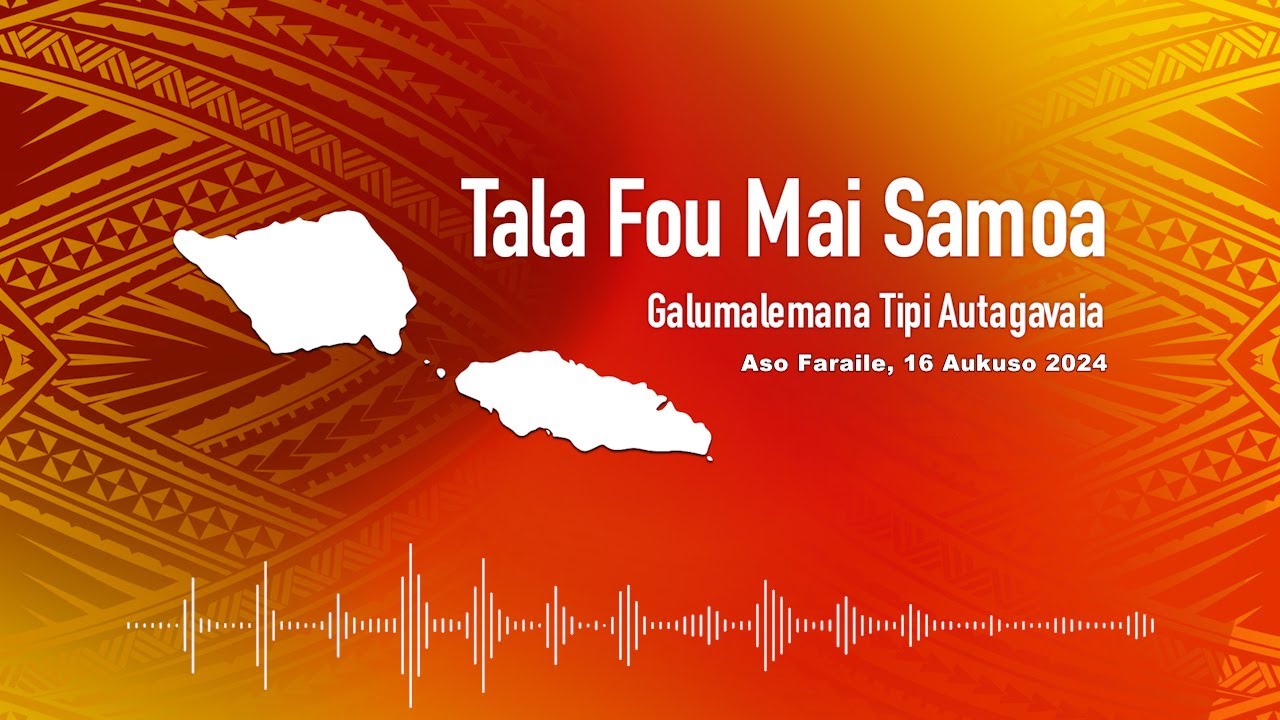 Radio Samoa - News from Samoa (16 AUG 2024)