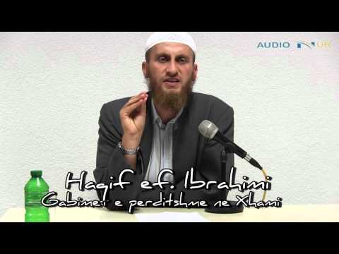 Gabimet e përditshme në Xhami - Hoxhë Haqif Ibrahimi