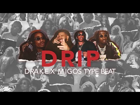 [FREE] Drake x Migos Type Beat 2019  - "Drip" | Free Type Beat | Rap/Trap Instrumental 2019