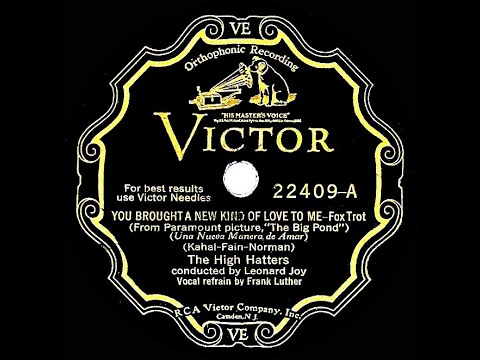 1930 High Hatters - You Brought A New Kind Of Love To Me (Frank Luther, vocal)