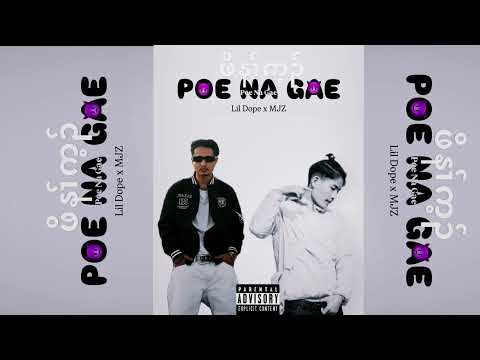 Lil Dope x MJZ - Poe Na Gae (Official Audio)