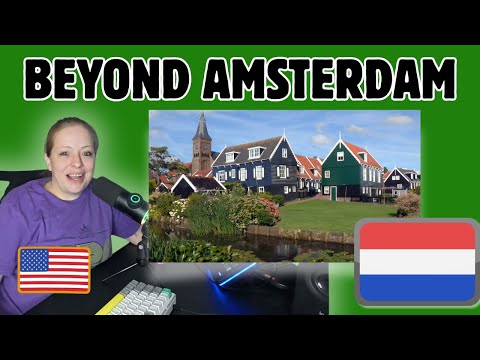 American Reacts to The Netherlands Beyond Amsterdam