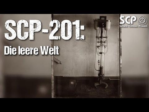 SCP-201: The Empty World - German Creepypasta (Horror, Horror, Audiobook) GERMAN