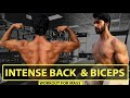 Intense Back and Biceps workout for Mass