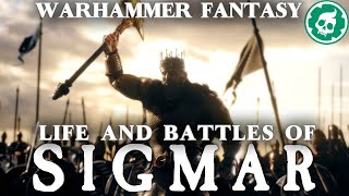 Life and Battles of Sigmar - Warhammer Fantasy Lore DOCUMENTARY