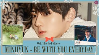 MINHYUN (NU&#39;EST) - I&#39;LL BE WITH YOU EVERY DAY  (모든 날을 너와 함께 할게) || Easy lyrics || The Red Sleeve OST