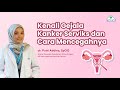 Recognize The Symptoms Of Cervical Cancer And How To Prevent It