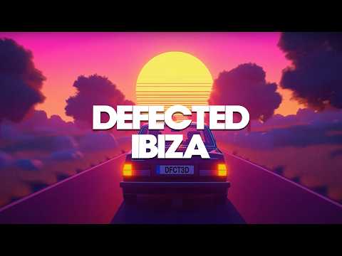 Defected Ibiza Sunset House Mix 2025 🌅 - Deep, Funky & Balearic Summer Playlist